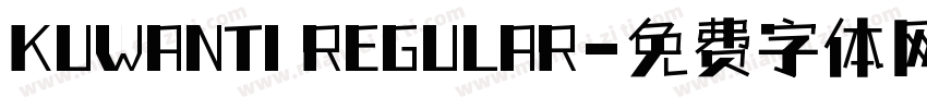 KUWANTI REGULAR字体转换